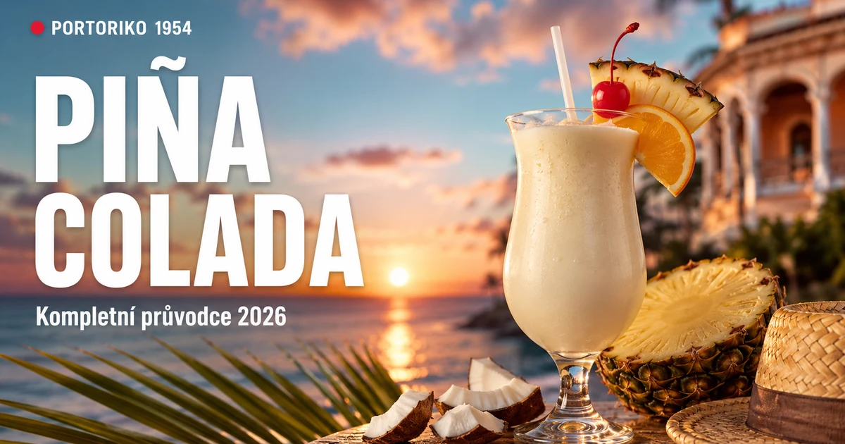 Piña Colada koktejl v hurikanové sklenici s ananasem a kokosem na tropickém pozadí — kompletní průvodce 2026